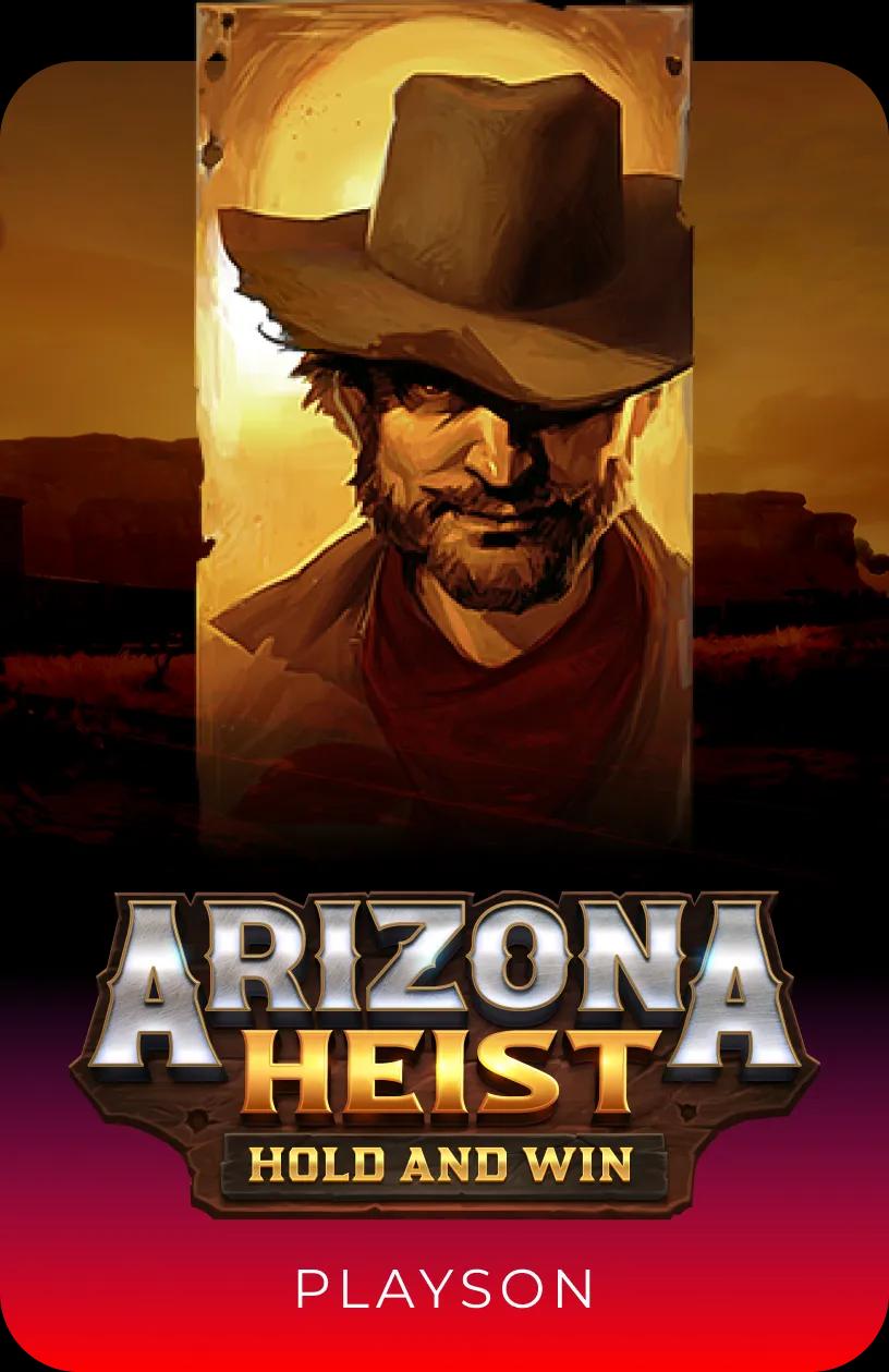Arizona Heist: Hold and Win