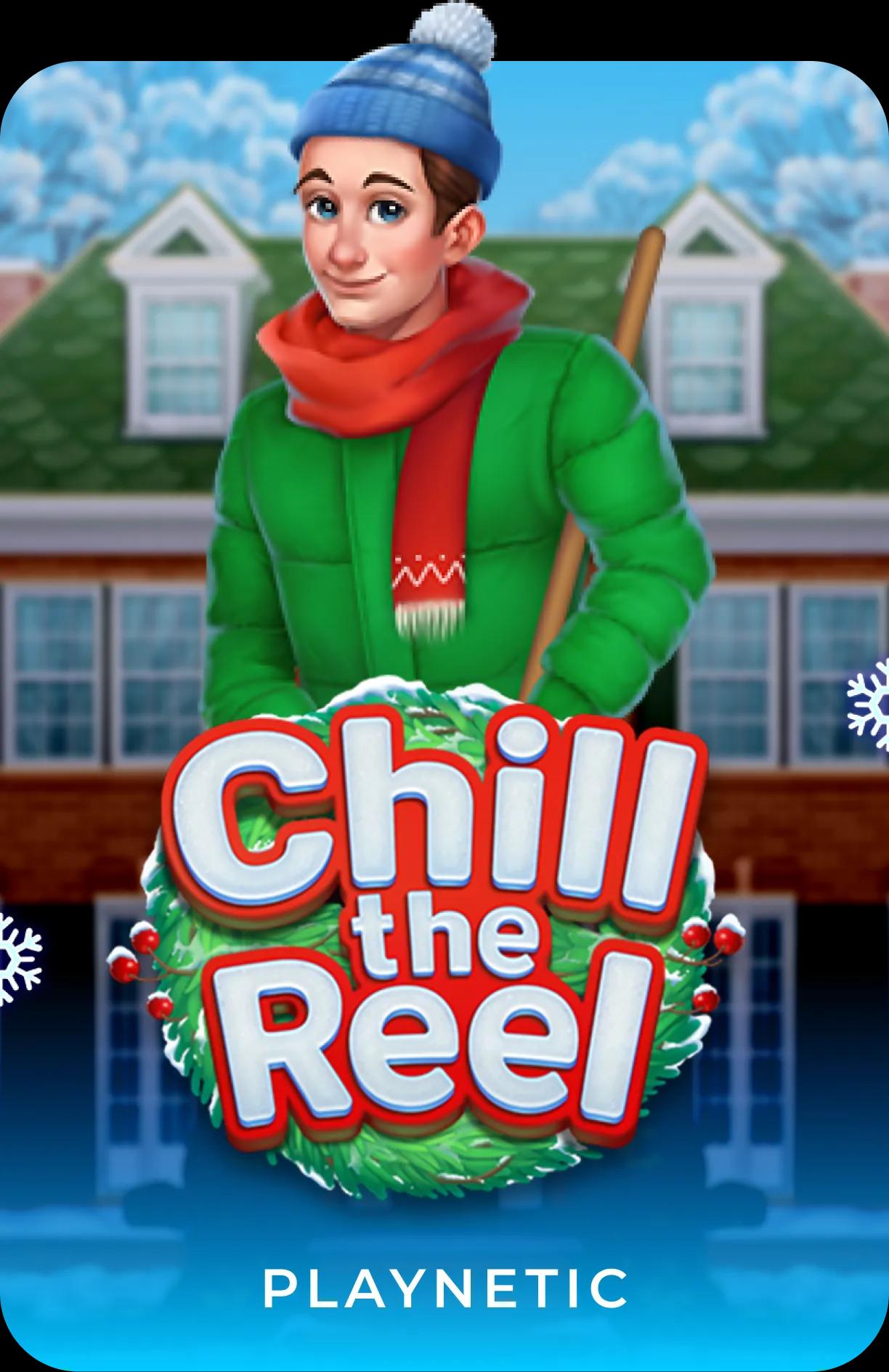 Chill the Reel