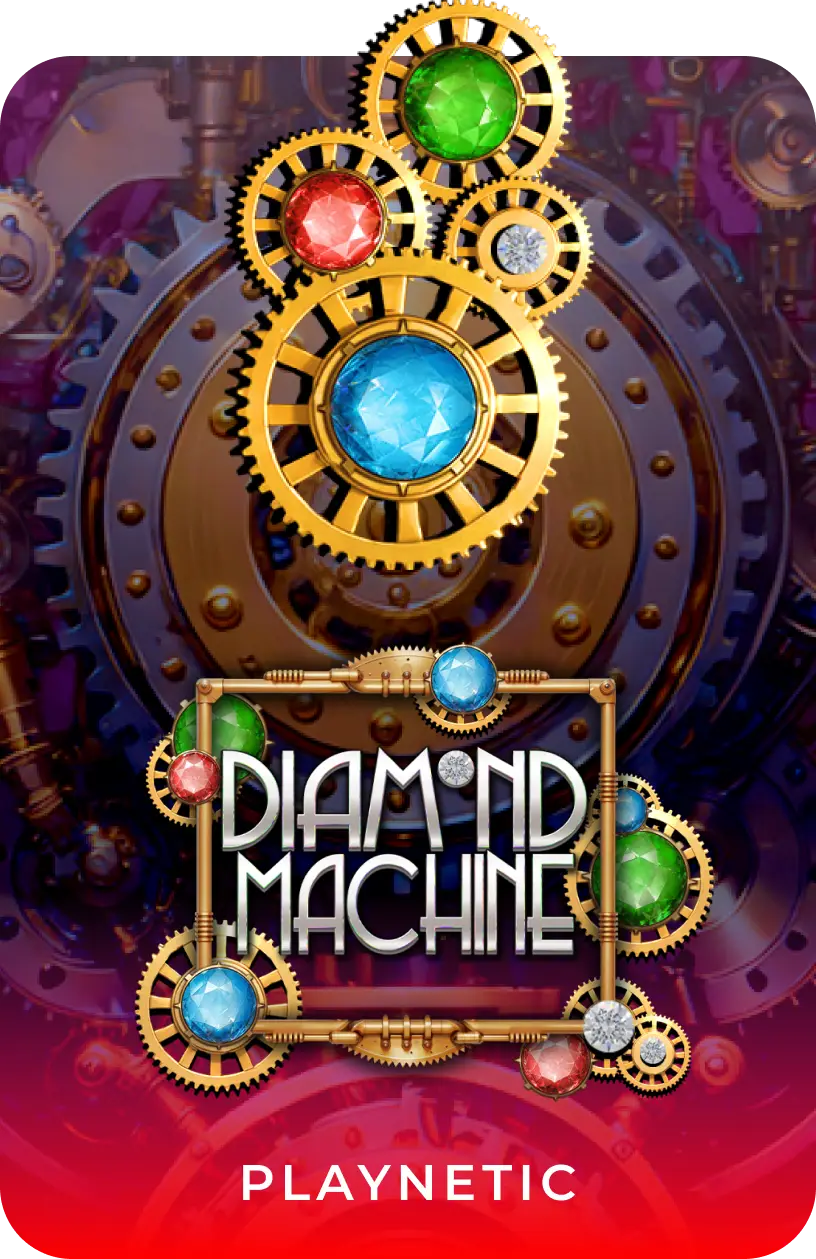 Diamond Machine