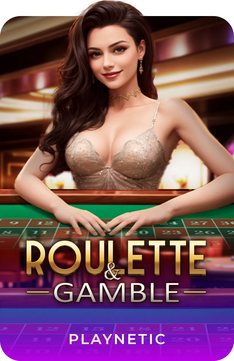 Roulette and Gamble